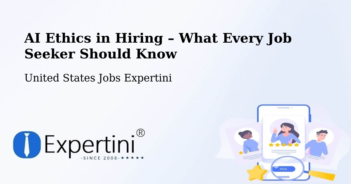 AI Ethics in Recruitment & Hiring – Nebraska - Nebraska, United States Jobs Expertini